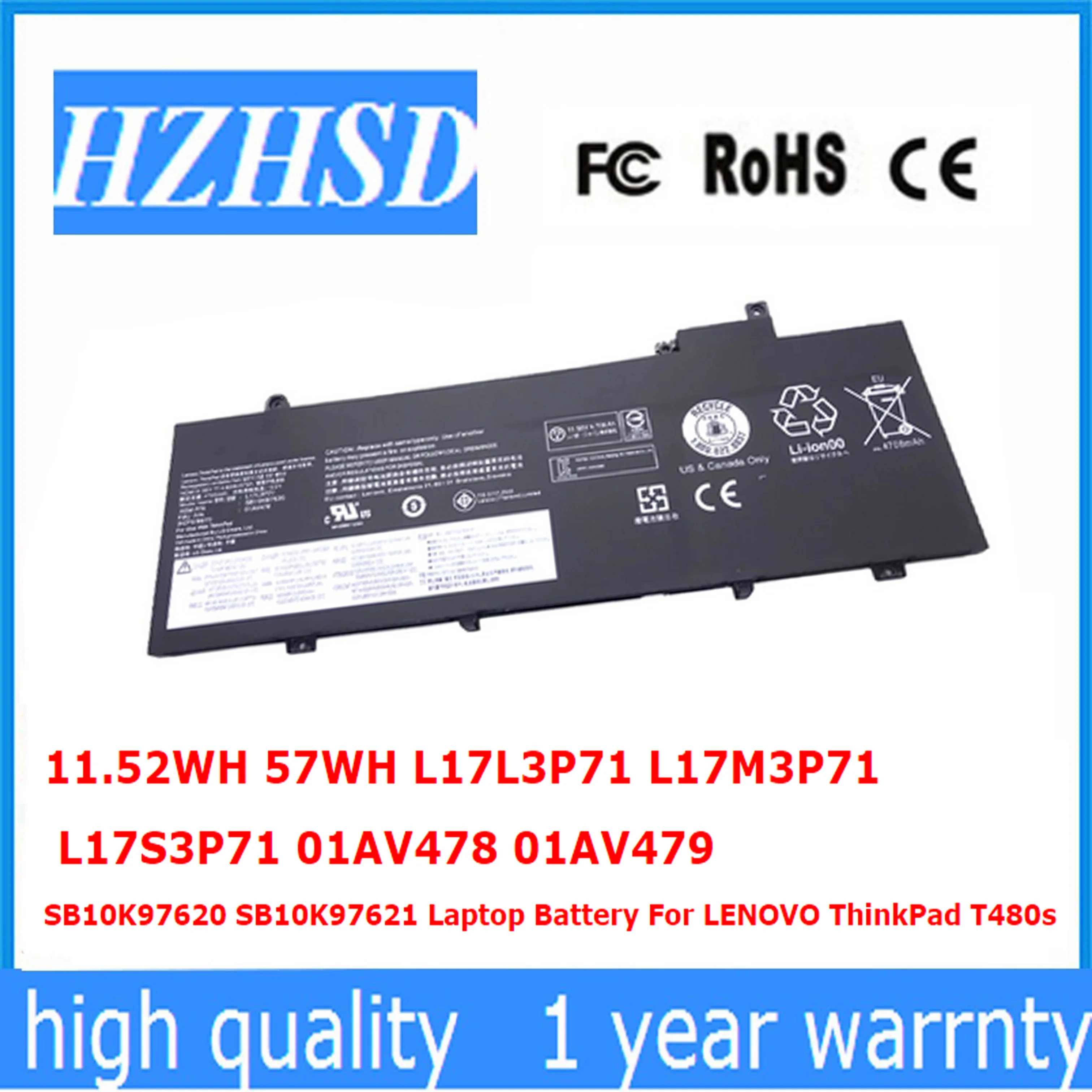 

11.52WH 57WH L17L3P71 L17M3P71 L17S3P71 01AV478 01AV479 SB10K97620 SB10K97621 Laptop Battery For LENOVO ThinkPad T480s 01AV480