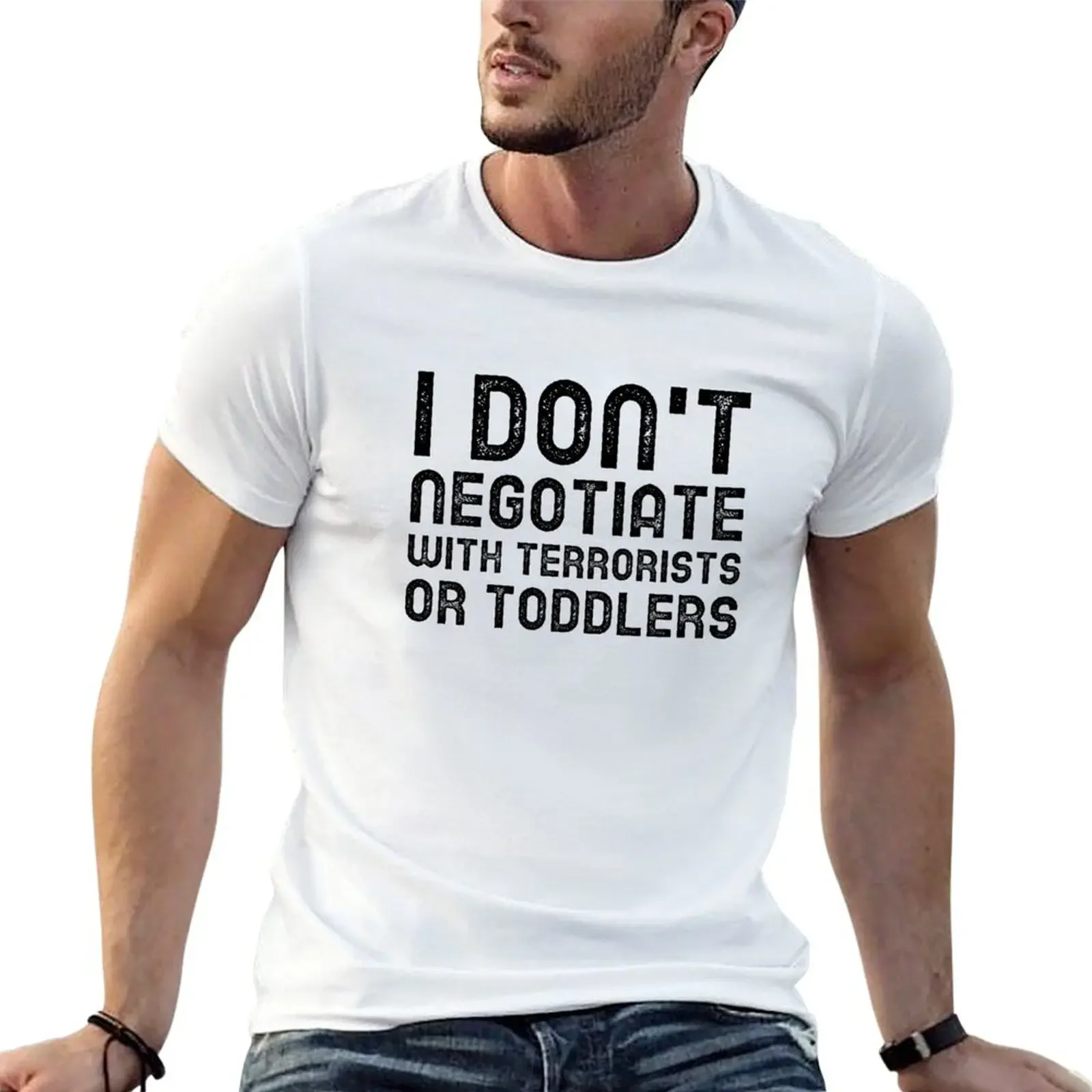 

I Don't Negotiate with terrorists or toddlers essential T-shirt customs heavyweights designer t shirt men