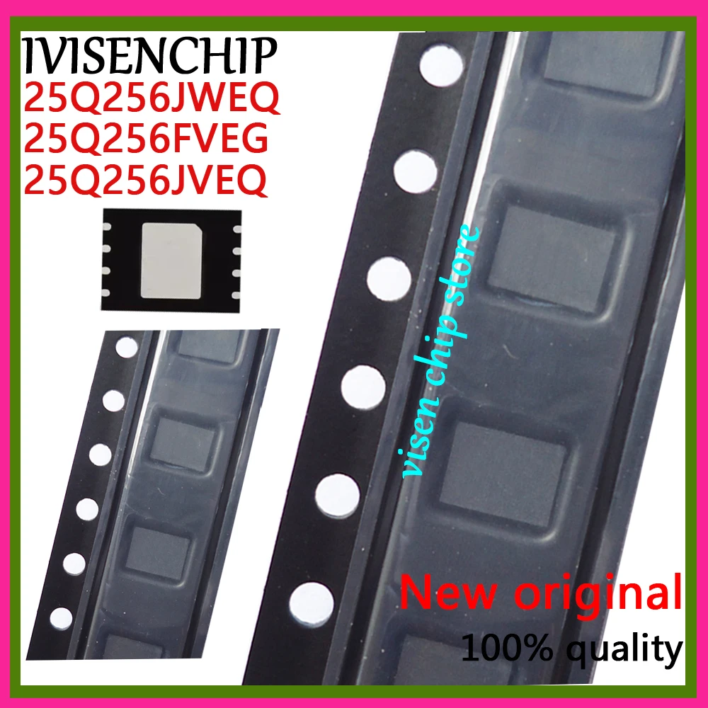 

1piece 25Q256JWEQ 25Q256FVEG 25Q256JVEQ W25Q256JWEIQ W25Q256FVEIG W25Q256JVEIQ QFN-8
