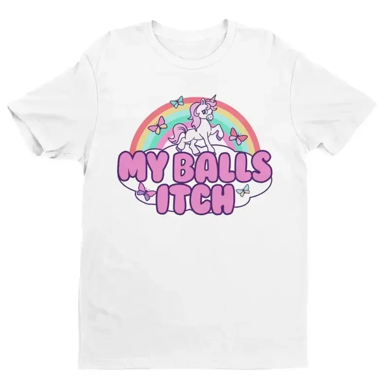 Funny Meme Tshirt My Balls Itch Ironic Unicorn Rainbow Offensive Tshirt Cringe Weird Dank Meme Tee Inappropriate Quote Y2K Joke