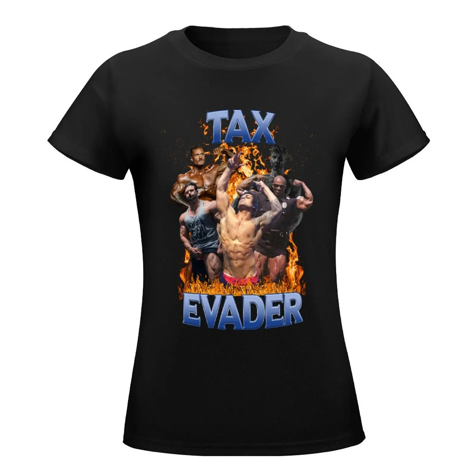 Tax Evader T-Shirt tees cute tops Blouse blanks Women t shirt