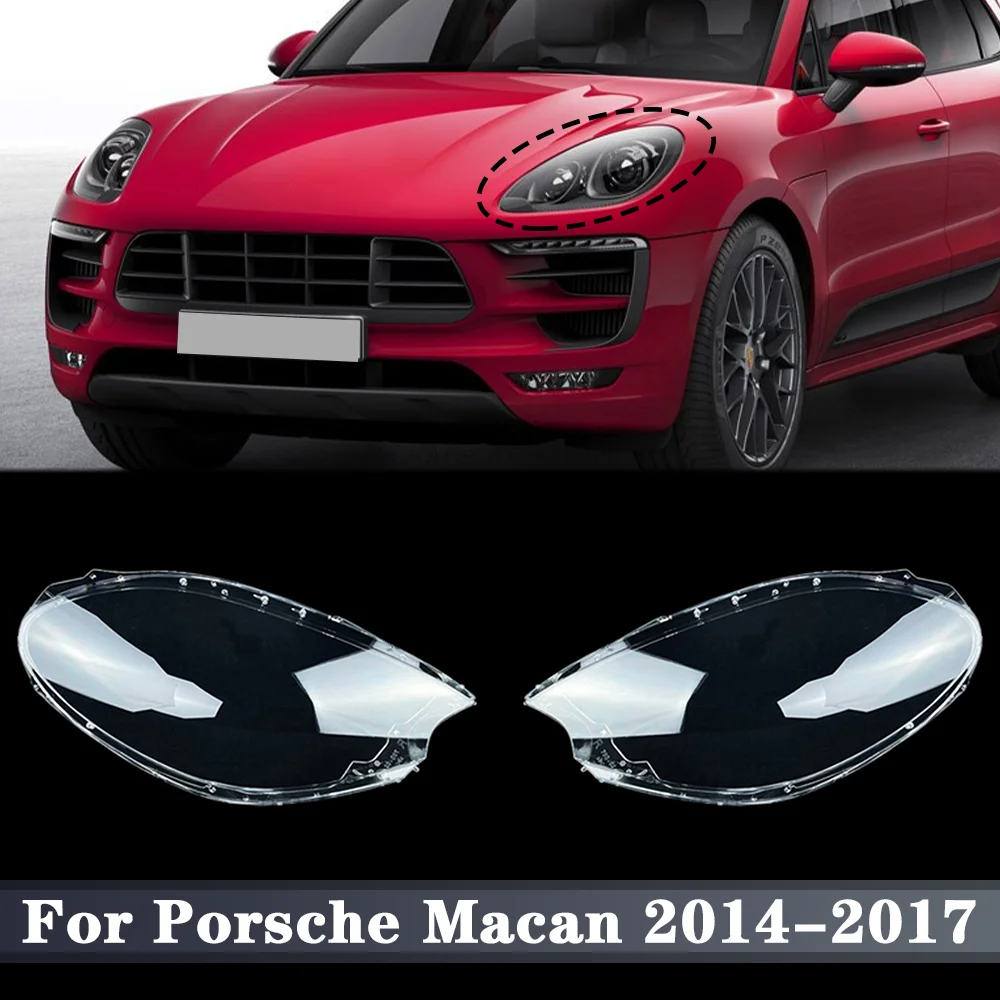 

1 Pair Headlight Cover Headlights Shell Transparent Cover Lampshade Headlamp Shell For Porsche Macan 2014 2015 2016 2017