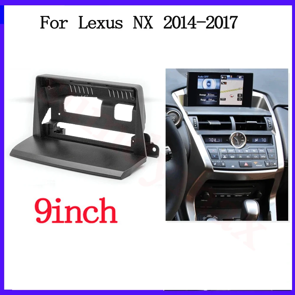 9inch 2din car panel Trim Dashboard Panel Kit For LEXUS NX200 2015 2016 2017 big screen 2 Din android Car Radio Fascia Frame