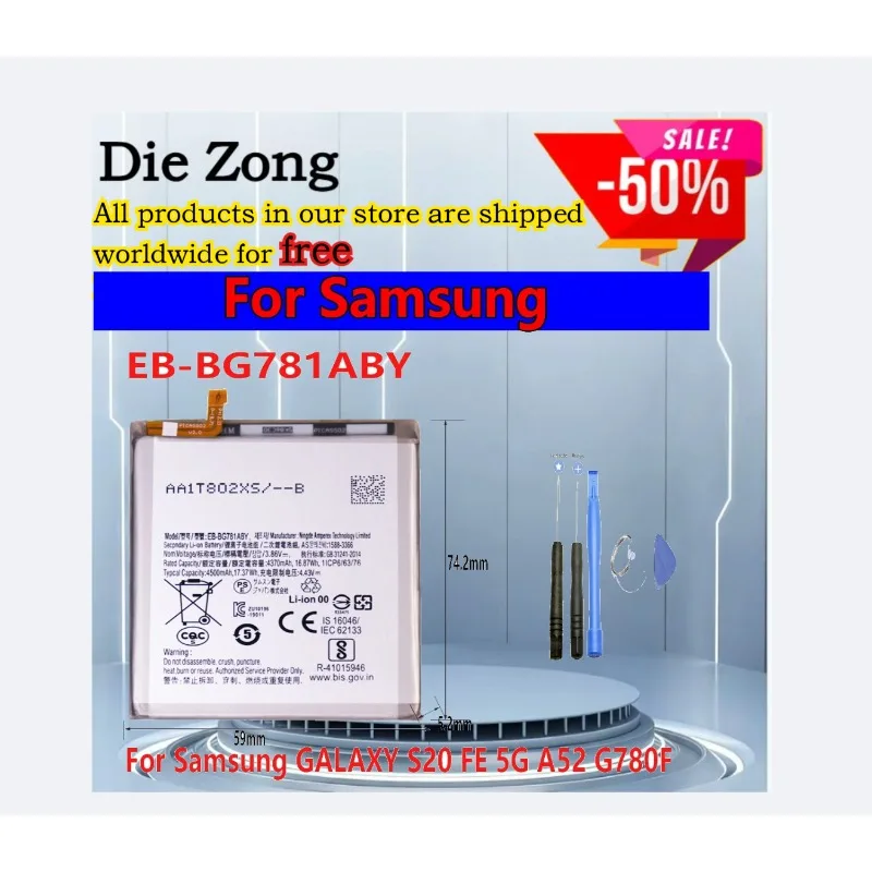 

Flash sales New EB-BG781ABY 4500mAh rechargeable batteries For Samsung GALAXY S20 FE 5G A52 G780F+TOOl