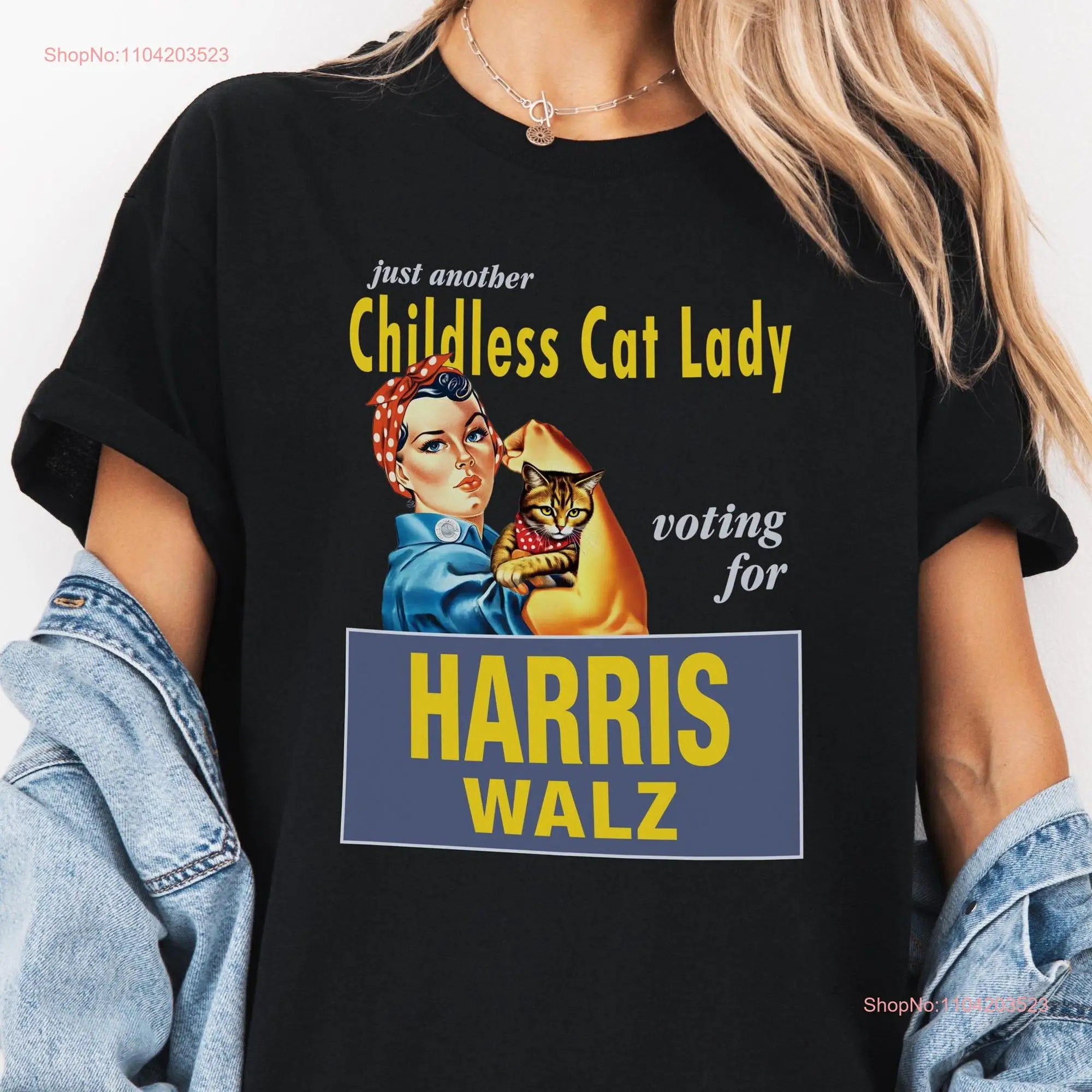 Childless Cat Lady Rosie Riveter Kamala Harris Tim Walz 2024 Sarcastic Political T Shirt Weird JD Vance Memes For Democrat