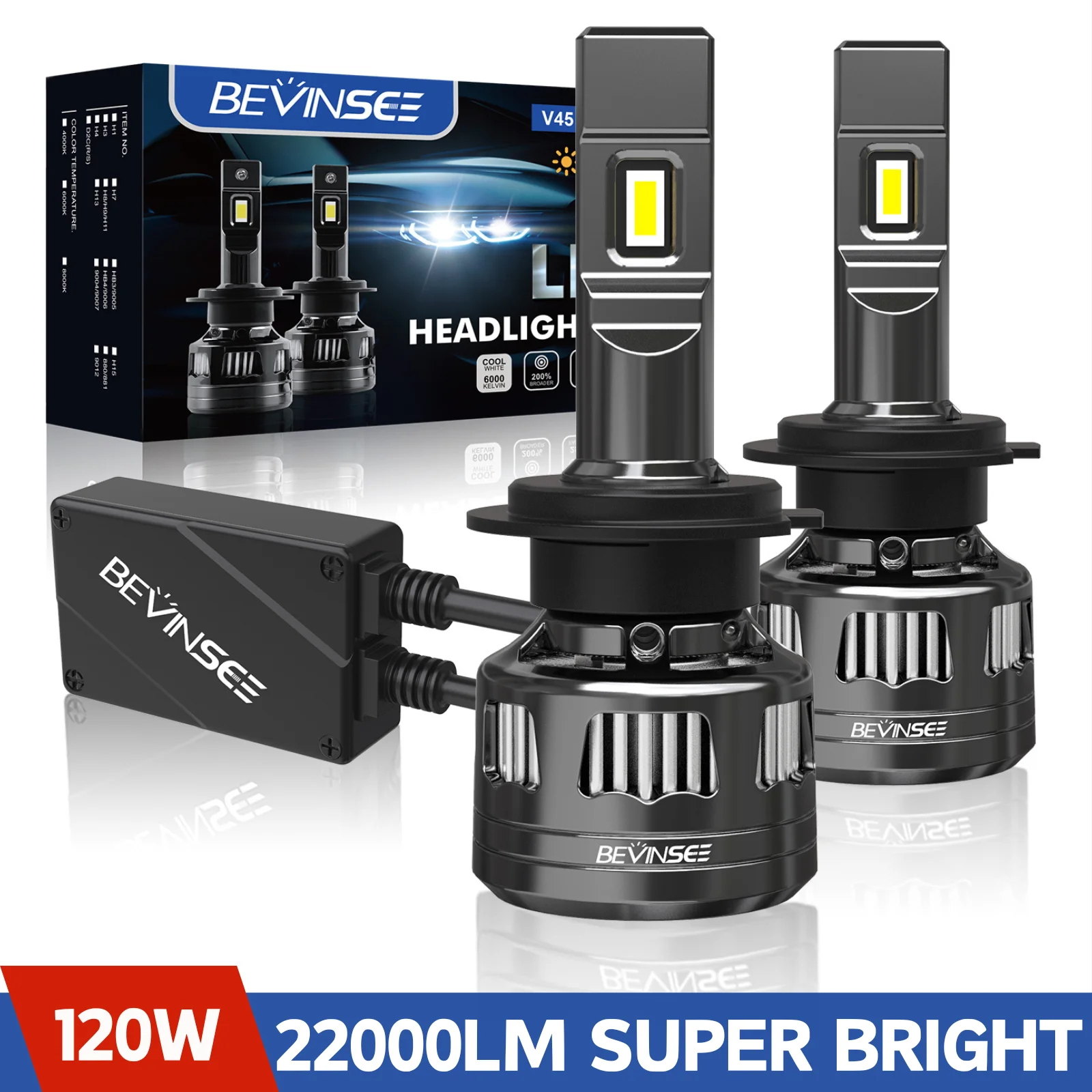 

BEVINSEE V45 H7 LED Car Headlight Bulbs CANBUS H4 Hi/Lo Beam 120W 22000LM H11 H1 9005 HB3 9006 HB4 9012 HIR2 Auto Head Lamps 12V