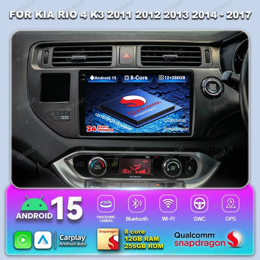

Android 15 Car Radio For Kia RIO 4 K3 2011 2012 2013 2014 - 2017 Qualcomm Wireless Carplay Auto Head Unit Stereo QLED Navigation