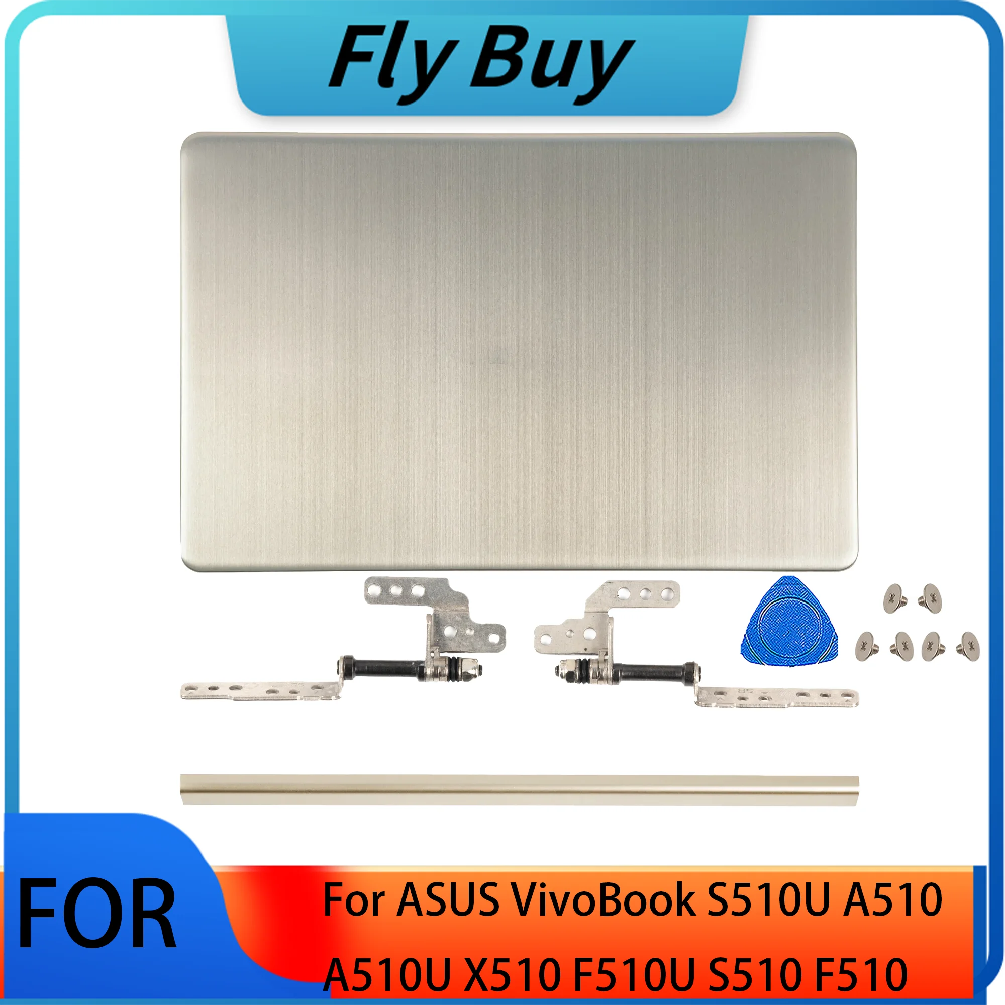 NUOVA Custodia in metallo per ASUS VivoBook S510U A510 A510U X510 F510U S510 F510 LCD Cover posteriore Cerniere Custodia per laptop sostituire ORO