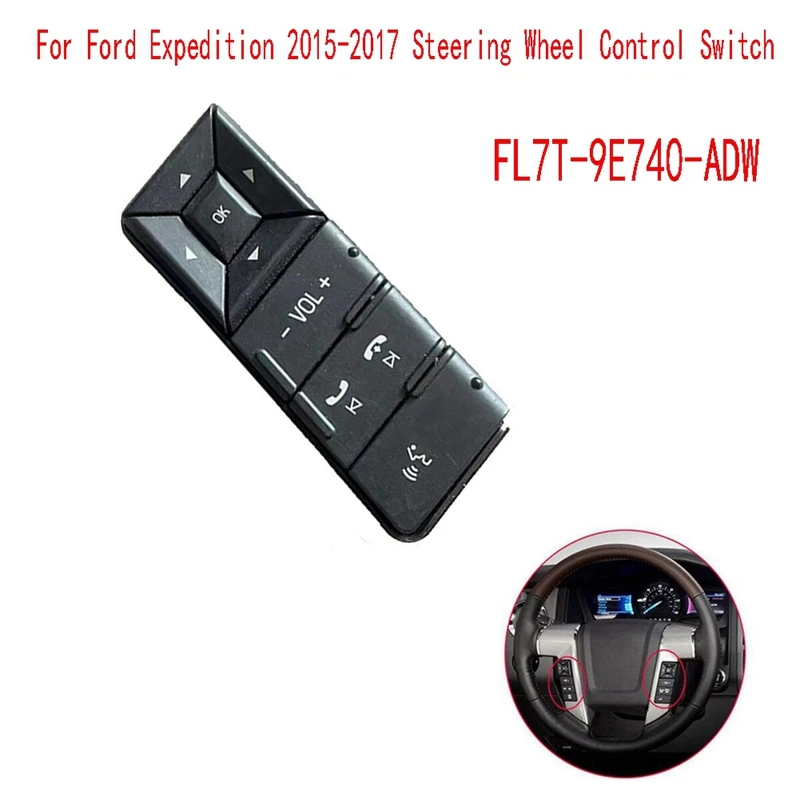 

FL7T-9E740-ADW Media Volume Control Switch For Ford Expedition 2015-2017 Steering Wheel