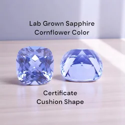 Lab Grown Sapphire Cushion Shape cornflower Color for Charms jewelry making DIY Ring Necklace Earrings Main Material Certificate