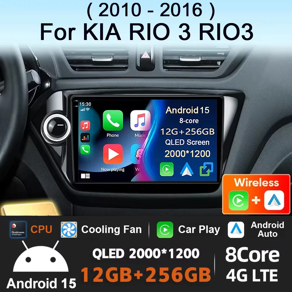 

Android 15 Carplay Auto For Kia RIO 3 4 2011 - 2020 Car Radio Multimedia Video Player Navigation GPS No 2Din 2 Din DVD DSP 4G