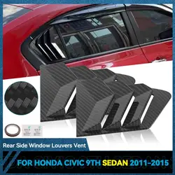 Para Honda Civic 9th Gen 2011-2015 Sedan ventana lateral trasera persianas de ventilación de aire Scoop Shades cubierta molduras persianas Panel de alerón de carbono