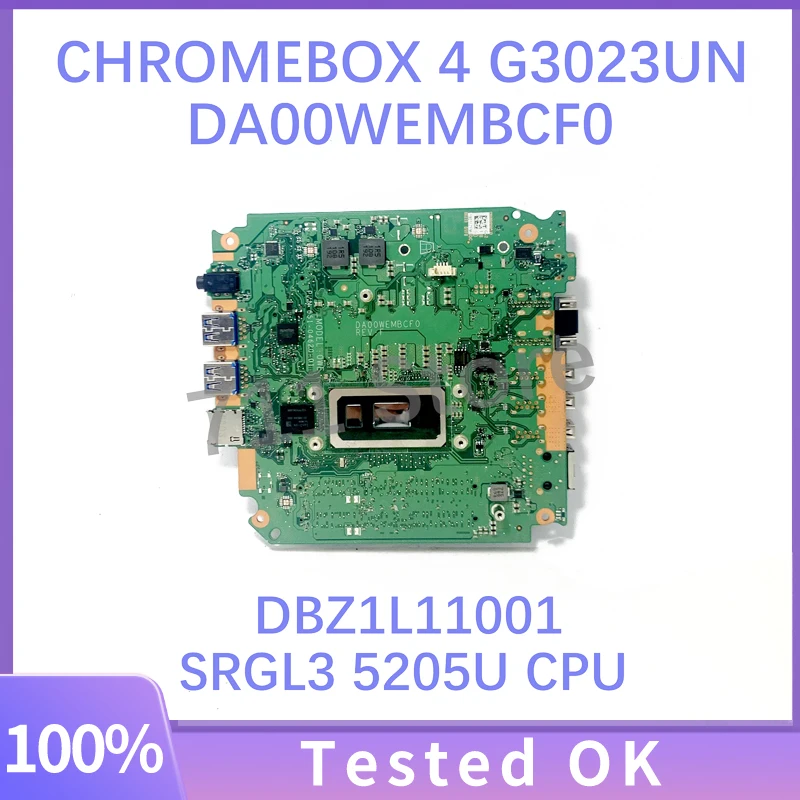 

Mainboard DA00WEMBCF0 DBZ1L11001 DB.Z1L11.001 For ASUS CHROMEBOX 4 G3023UN Laptop Motherboard W/ SRGL3 5205U CPU 100%Full Tested