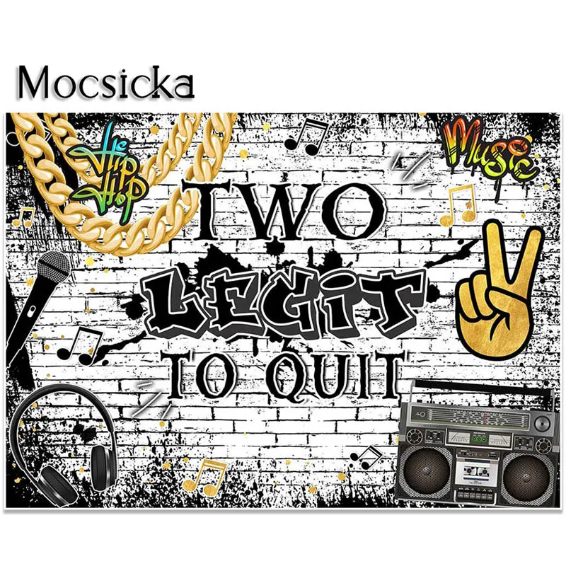 Mocsicka Birthday Backdrop Hip Hop Theme 2nd Birthday Party Decorations Two Legit To Quit Old School Rap Notorious Boys Bday