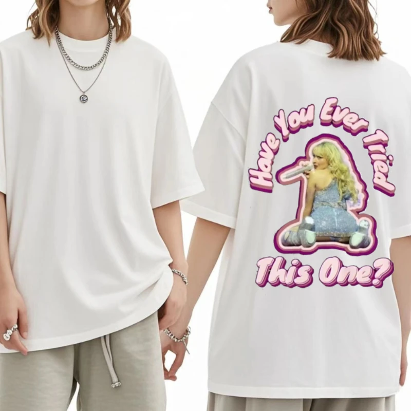 

Sabrina Carpenter Juno-Have You Ever Tried This One Graphic Tee Shirt Men Women's Fashion Aesthetic Hip Hop Short Sleeve T-shirt