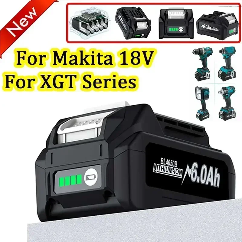 6 GO For Makita 40V Battery 6.0Ah Li-ion Battery For XGT 40V BL4025 BL4040 BL4020 BL4050 BL4060 BL4050B Electric Drill Screwdriv