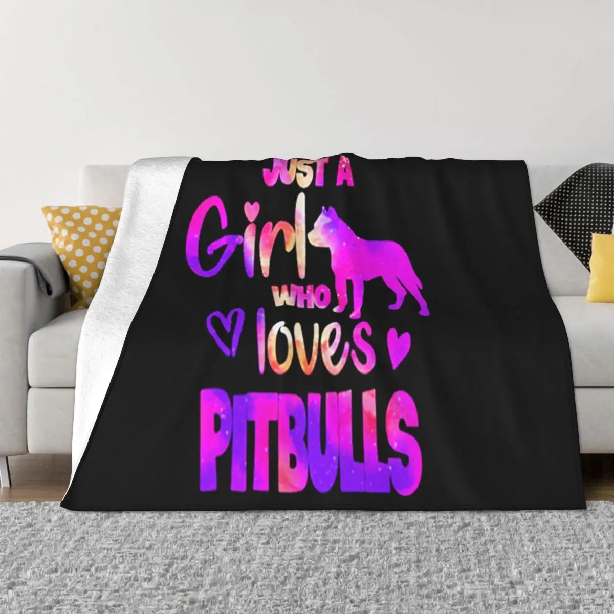 Just A Girl Who Loves Pitbulls Low Price Swag Unique Cheap Price Loose Hot Customiz Summer Customized Tops Throw Blanket