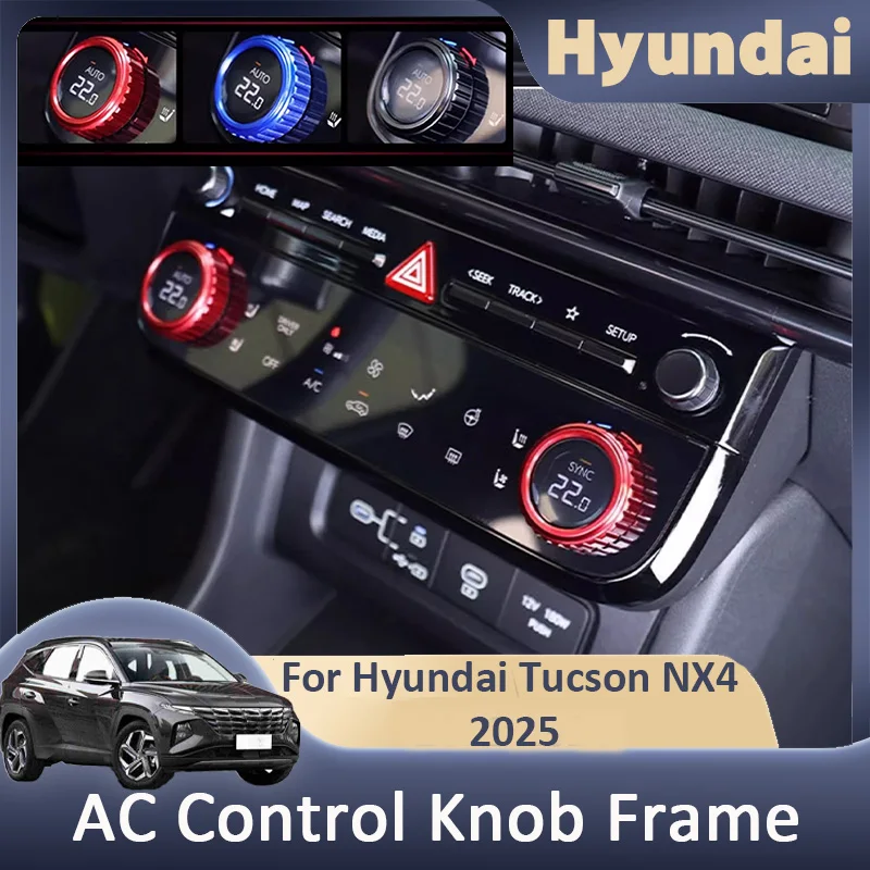 

For Hyundai Tucson NX4 2025 Instrument panel central Air Conditioning AC Control Knob Trim Ring cover Anti Scratchl Decoration