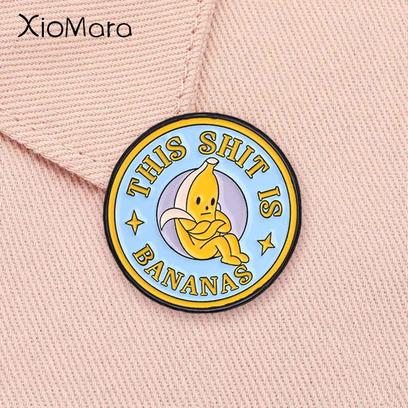 Funny Slang Enamel Pin Funny This Shit Is Bananas Cartoon Si