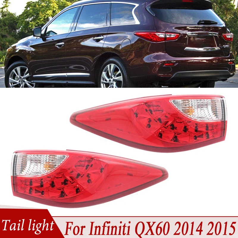 

Для Infiniti QX60 2014 2015, задний фонарь в сборе, задний указатель поворота, фонарь заднего хода, стоп-сигнал 26545-3JA0A 26555-3JL0A