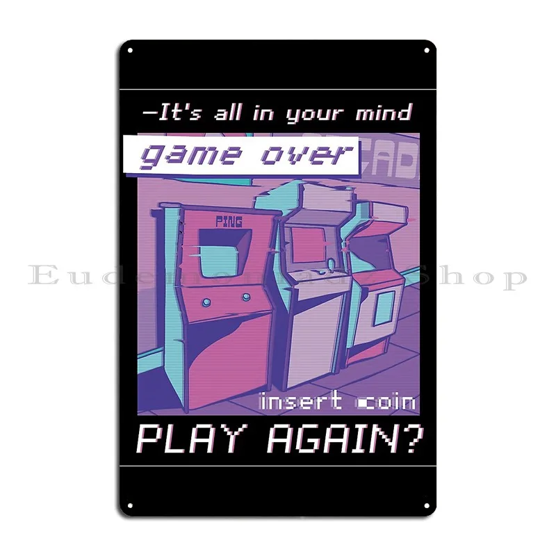 Vaporwave Arcade Quote Metal Plaque Poster Garage Sign Customize Garage Rusty Tin Sign Poster