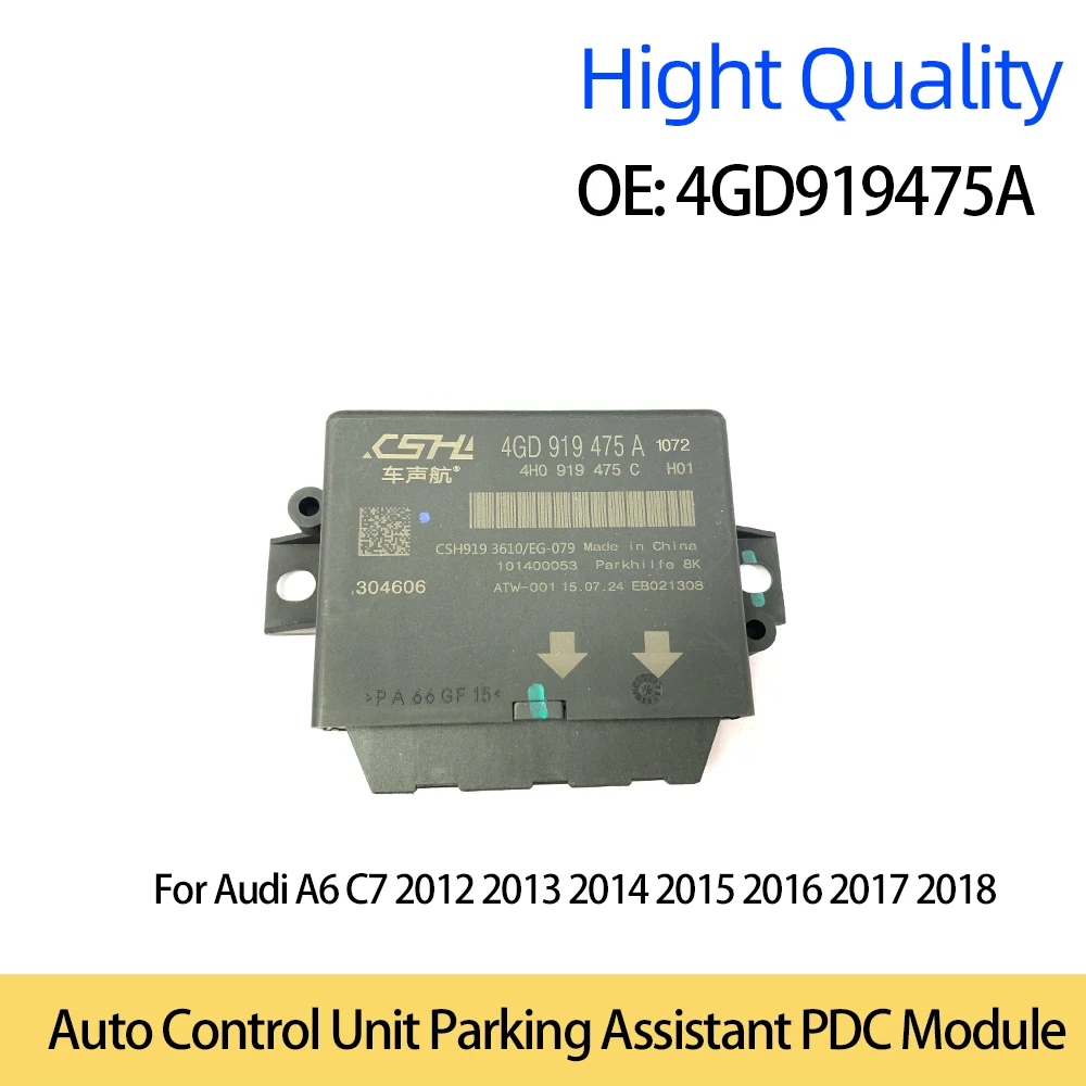 For Audi A6 C7 2012 2013 2014 2015 2016 2017 2018 4GD919475A Auto Control Unit Parking Assistant PDC Module