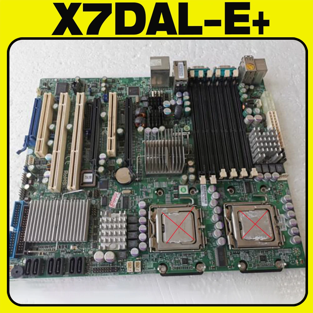 

X7DAL-E+ For Supermicro Motherboard Dual LGA 771 Xeon Quad-Core 5400/5300 Sequence Dual-Core 5200/5100/5000 Sequence