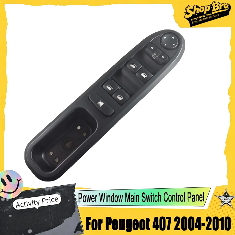 Power Window Main Switch Control Panel For Peugeot 407 2004-2010 OEM 6554.ER / 96468704XT / 6554ER, Direct Fit.