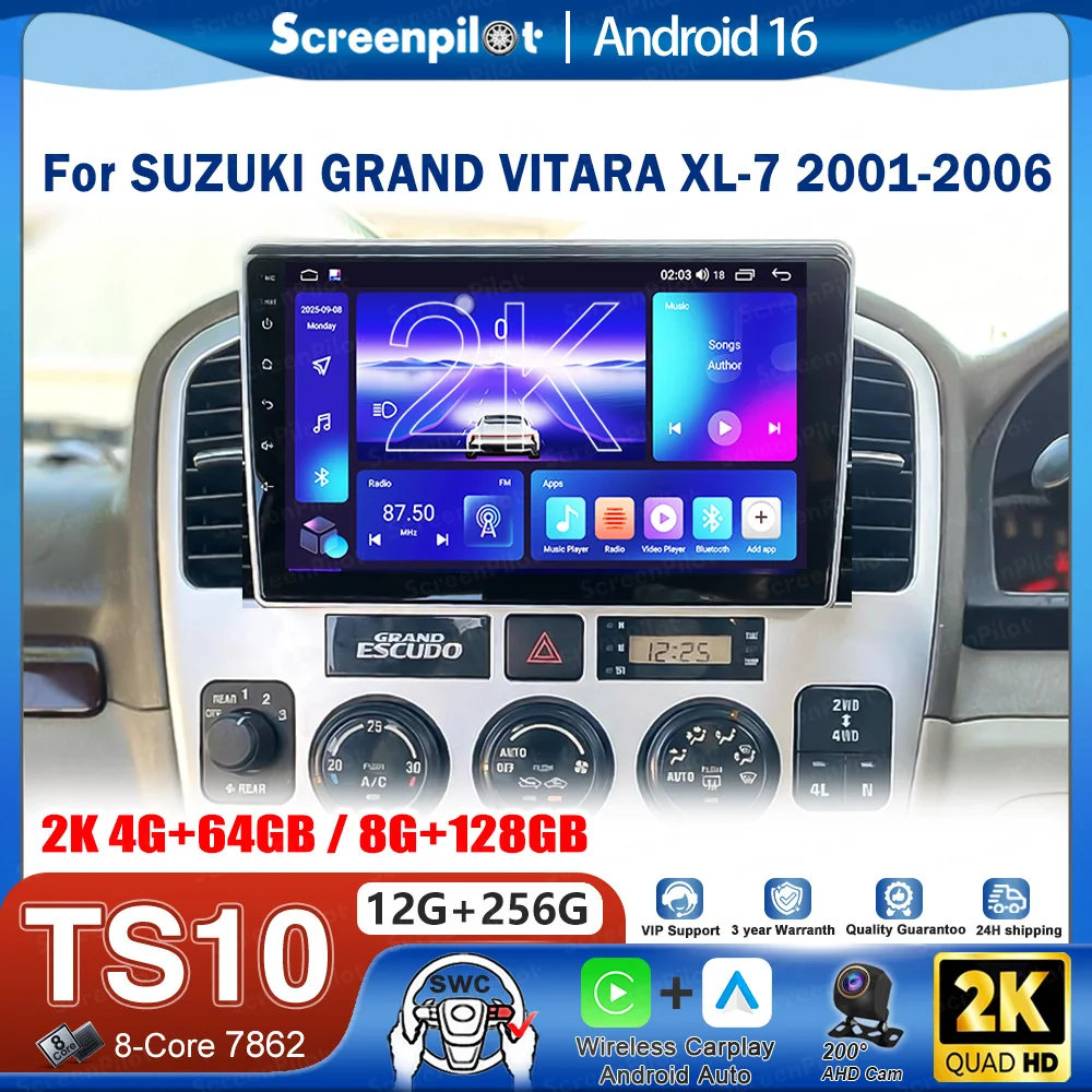 Android 16 For SUZUKI GRAND VITARA XL-7 2001-2006 Car Stereo Head Unit CarPlay Auto Radio Touch Screen Wifi 8 Core 2K QLED GPS