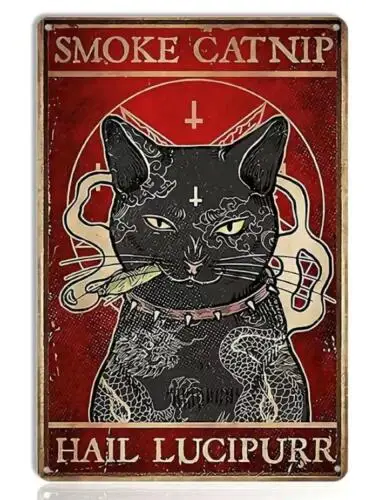 BLACK CAT LUCIPURR TIN SIGN SMOKE CATNIP HAIL LUCIPURR MAN CAVE WALL ART