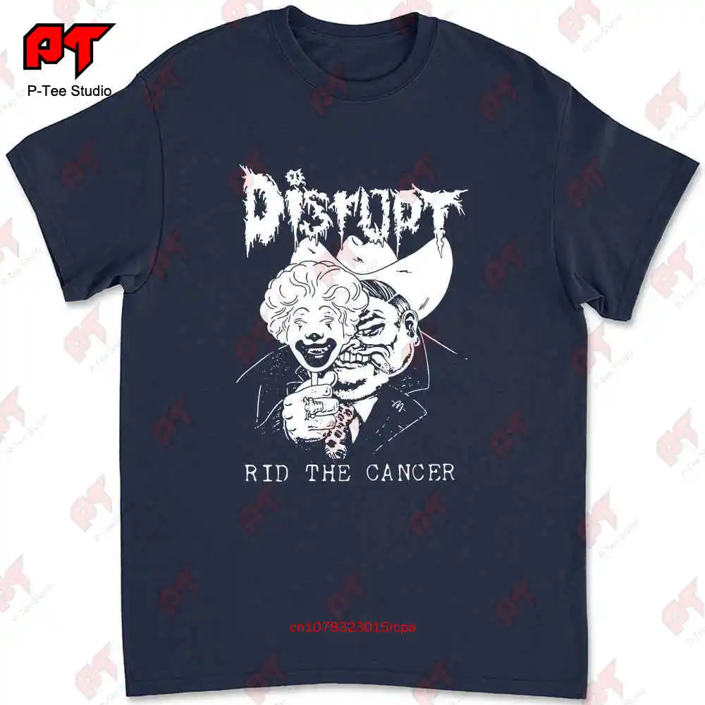 Disrupt Rid The Cancer T Shirt ZTY1