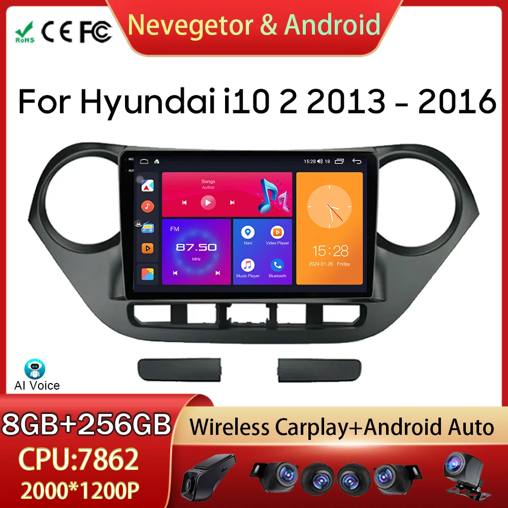 

Car Radio For Hyundai i10 2 2013 - 2016 GPS Navigation Multimedia Video Player Stereo Android Auto Carplay 5G WIFI No 2din DVD