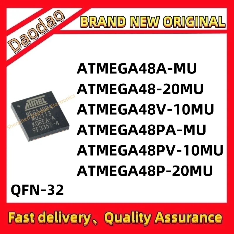 Quality Brand New ATMEGA48A-MU ATMEGA48-20MU ATMEGA48V-10MU ATMEGA48PA-MU ATMEGA48PV-10MU ATMEGA48P-20MU IC MCU Chip QFN-32