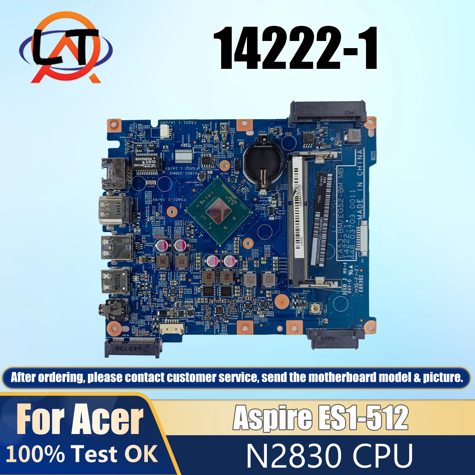 Per la scheda madre del computer portatile Acer Aspire ES1-512 14222-1 con CPU N2830 448.03703.0011 448.03708.0011 completamente testato