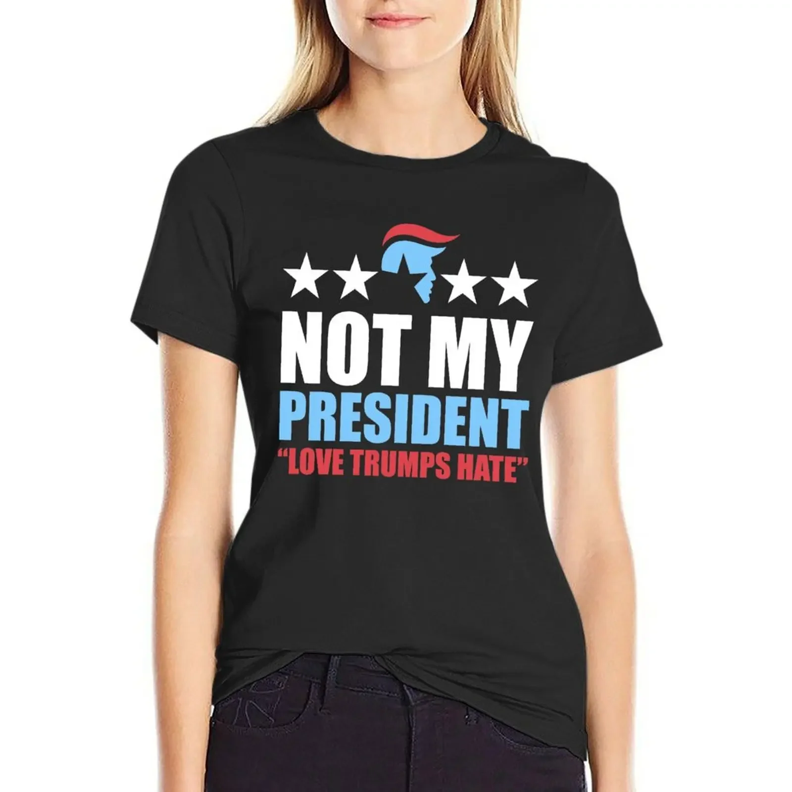 

Not My President T-Shirt animal print shirt for girls oversized funnys summer clothes Women's clothing