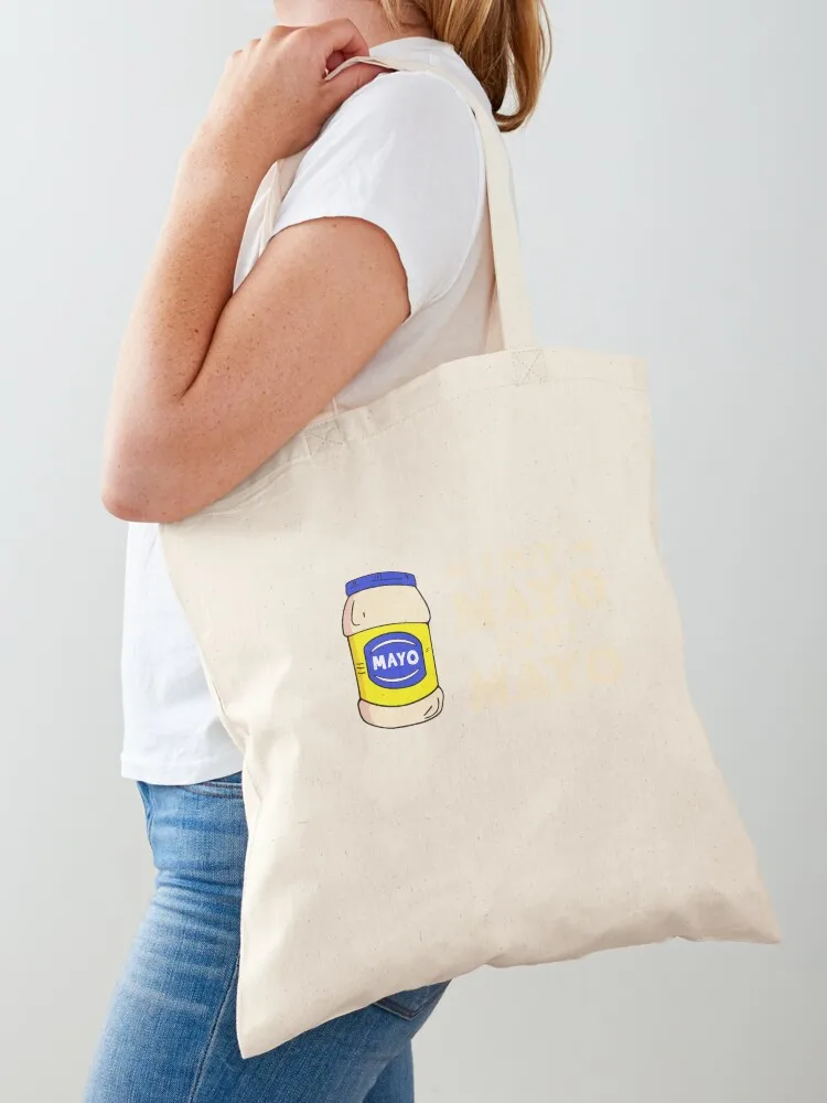 

I-Put-Mayo-on-My-Mayo-Mayonnaise-Lover Tote Bag the tote bag shopper bags for women tote bag screen large size bags