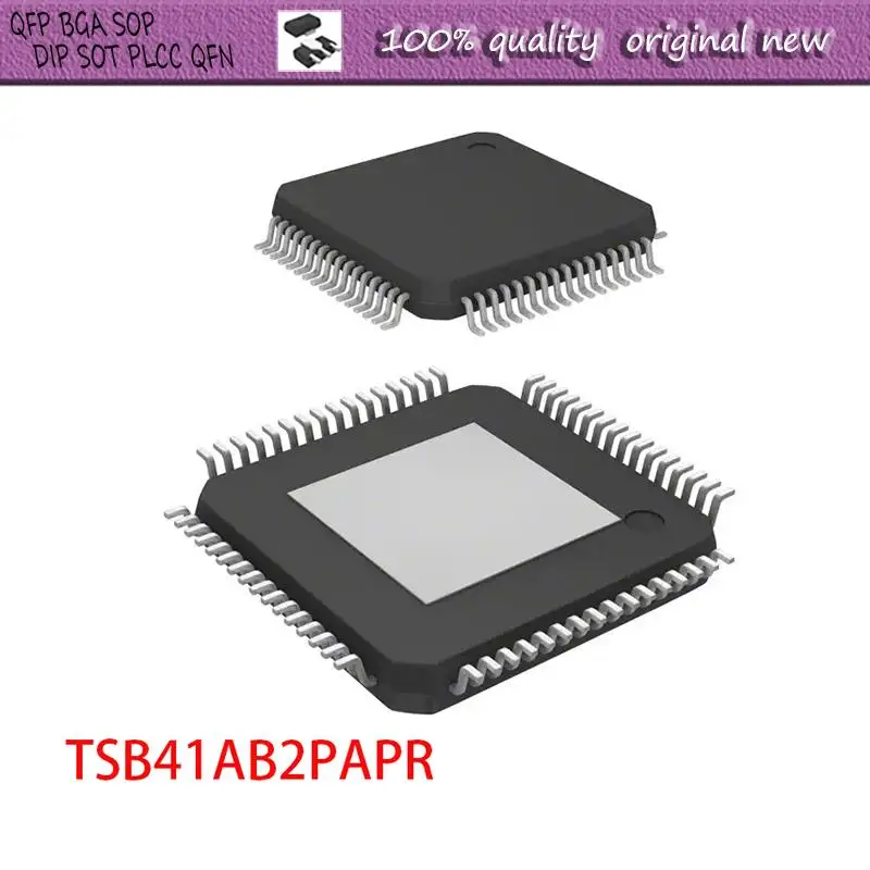 NEW      1PCS/LOT    TSB41AB2 TSB41AB2PAP TSB41AB2PAPR  QFP-64