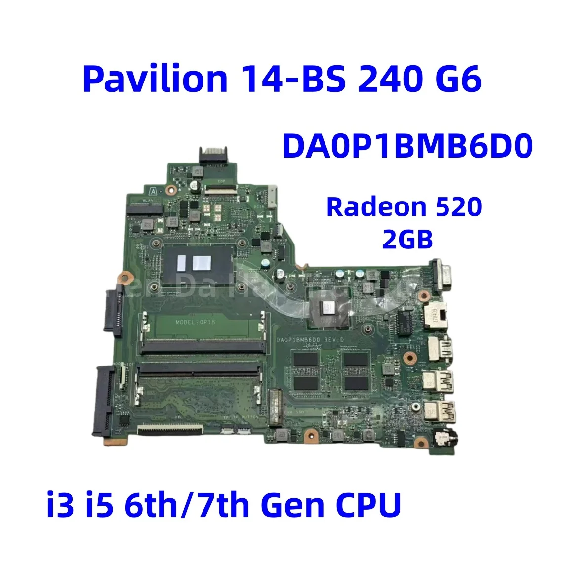MODELO DA0P1BMB6D0: 0P1B Para Placa-Mãe de Laptop HP Pavilion 14-BS 240 G6 com CPU i3 i5 de 6ª/7ª Geração, GPU Radeon 520 de 2GB, DDR4