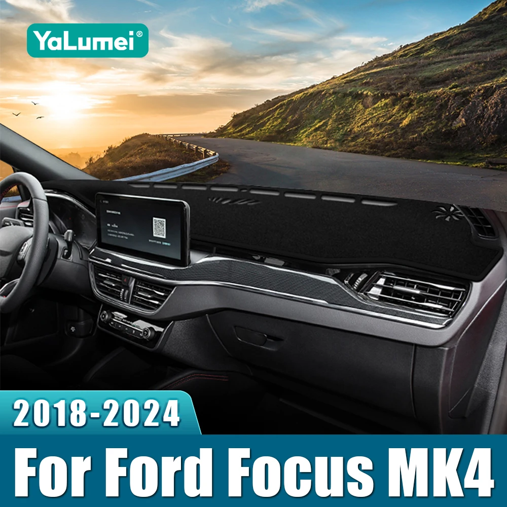 Für Ford Focus MK4 IV 2018 2019 2020 2021 2022 2023 2024 Auto Armaturenbrett Sonnenschutz Abdeckung Instrumententafel Rutschfeste Matte Zubehör