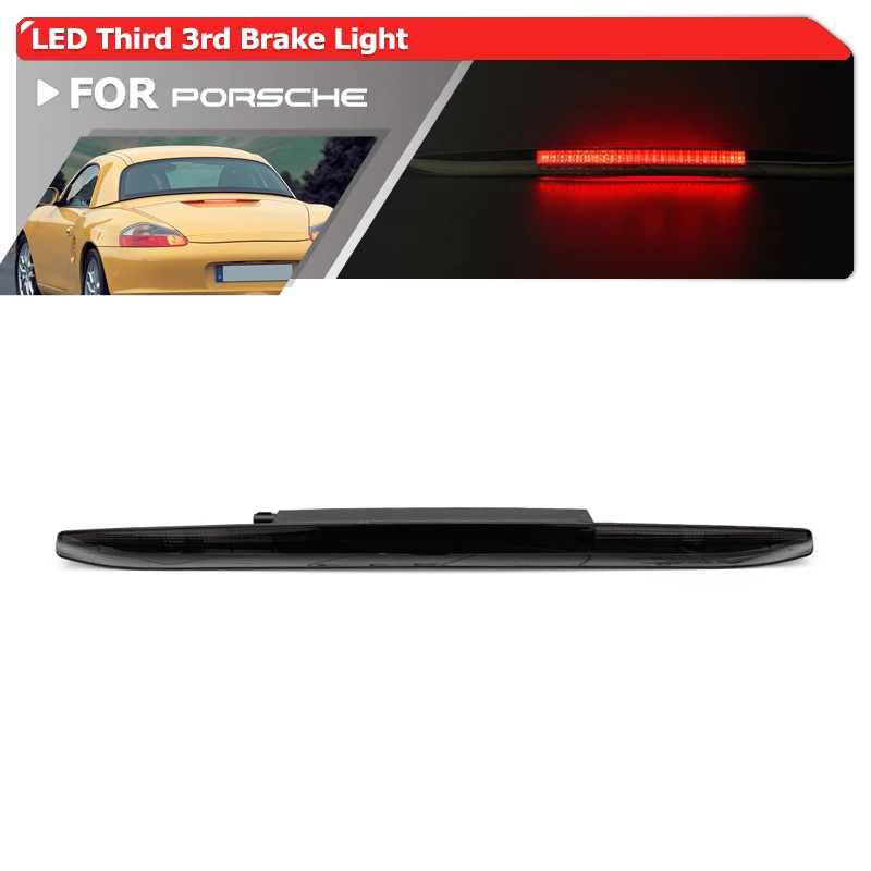 Smoked Car Third 3rd Brake Light Led Stop Lamp For Porsche Boxster 986 1997-2004 Rear Tail Signal Lamp 98663105000 90063101990