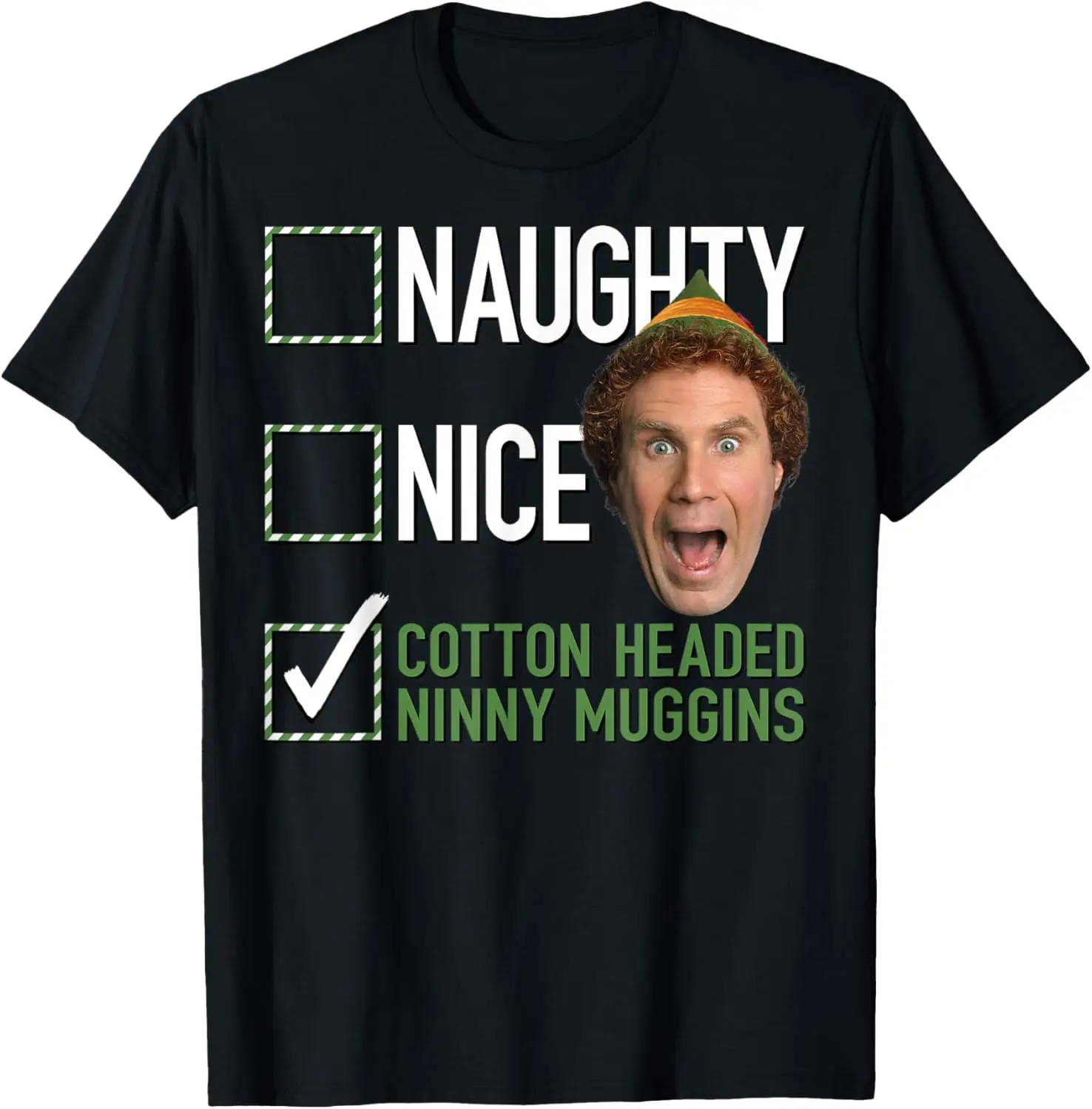 Unisex Elf Naughty Nice Cotton Headed Ninny Muggins T-Shirt New Arrival Pure Y2k Clothes Womens Christmas Tops Graphic Shirts