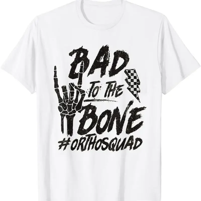 Bad To The Bone Ortho Squad Orthopädisches Krankenschwester-Trauma-T-Shirt