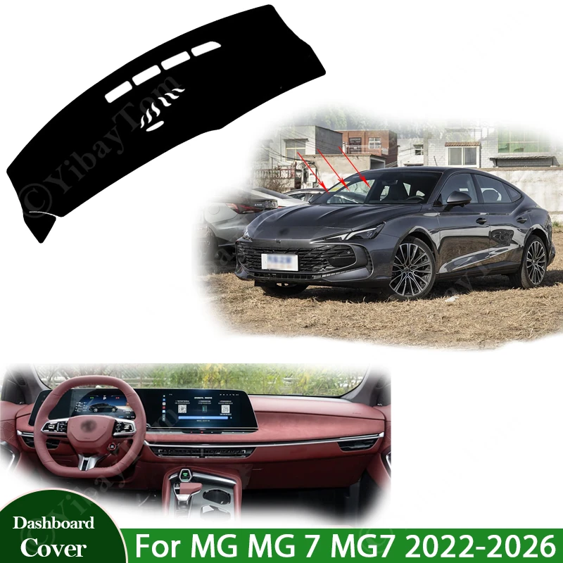 

For MG MG 7 MG7 2022 2023 2024 2025 2026 Car Accessorie Anti-UV Mat Dashboard Cover Pad Sunshade Dashmat Carpet Protect Dash Rug
