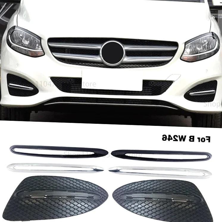 

For Mercedes Benz B Class W246｜A2468852722 A2468852822 A2468851374 A2468851474 Fog Lamp Cover Chrome Trim Front Lower Grill