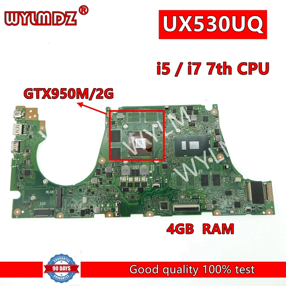 UX530UQ i5/i7-7th CPU 4GB RAM GTX950M/2G GPU Laptop Mainboard For Asus ZenBook UX530 UX530U UX530UX UX530UQ  Motherboard