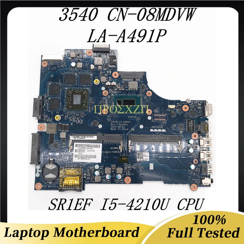 

CN-08MDVW 08MDVW 8MDVW Mainboard For Dell Latitude 15 3540 Laptop Motherboard ZAL00 LA-A491P W/SR1EF I5-4210U CPU100%Full Tested