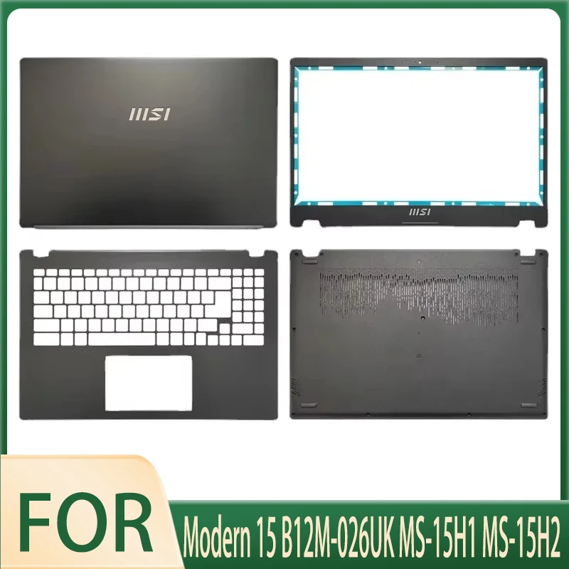 

For Modern 15 B12M-026UK MS-15H1 MS-15H2 NEW Laptops Screen LCD Back Cover Front Frame Hinges Palmrest Top Case Bottom Case