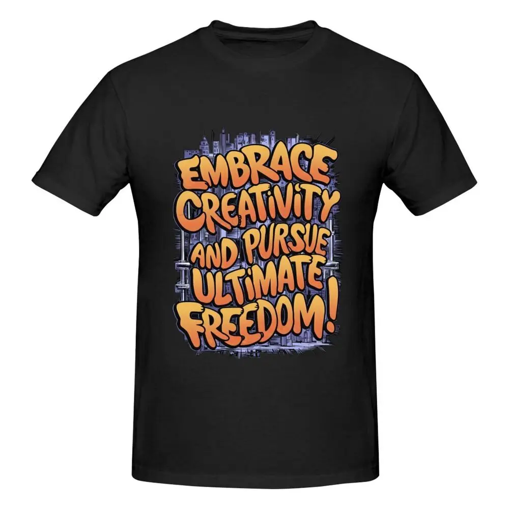 Creative Freedom Pursuit Letter Design Men's Short Sleeve T-Shirt  Tees High Quality 100%Cotton Short Sleeve