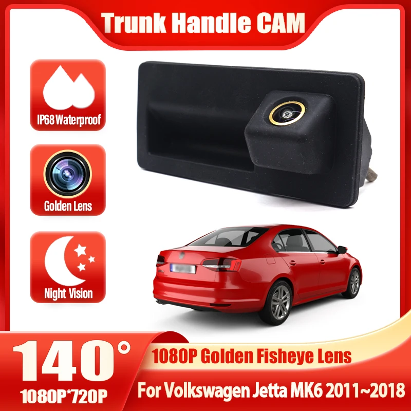 Car Trunk Handle Rear Camera For Volkswagen Jetta MK6 2011 2012 2013 2014 2015 2016 2017 2018 Car rear view camera backup camera
