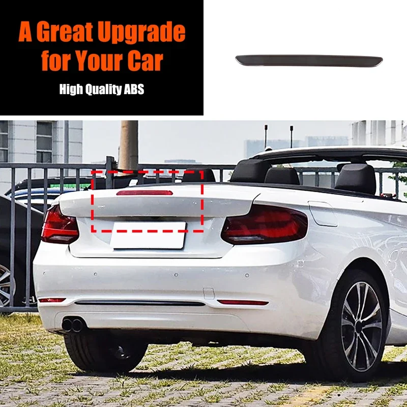1Pcs ABS Black For BMW 2 Series F22 F23 2014-2019 Car High Mount Stop Lamp Cap Decorative Sticker Car Protection Accessories